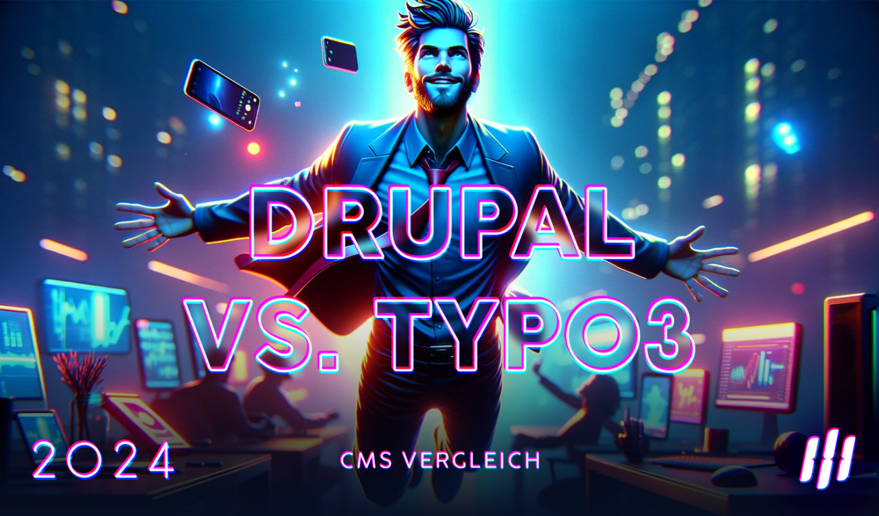 Drupal vs. TYPO3 - ein Vergleich.