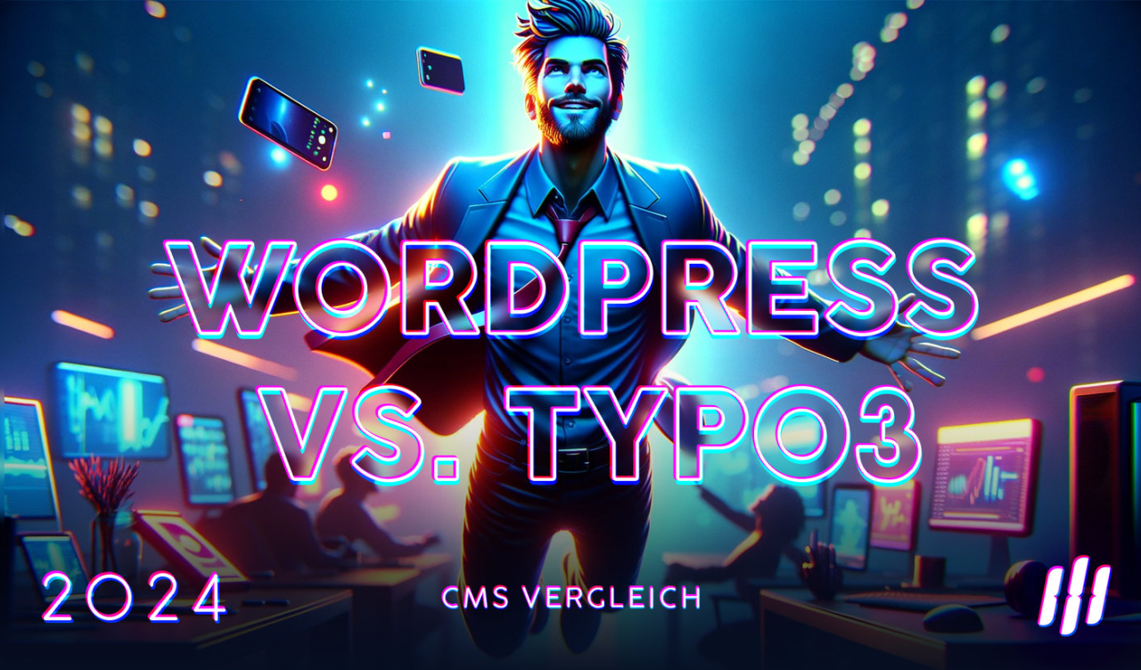 WordPress vs. TYPO3 - ein Vergleich.