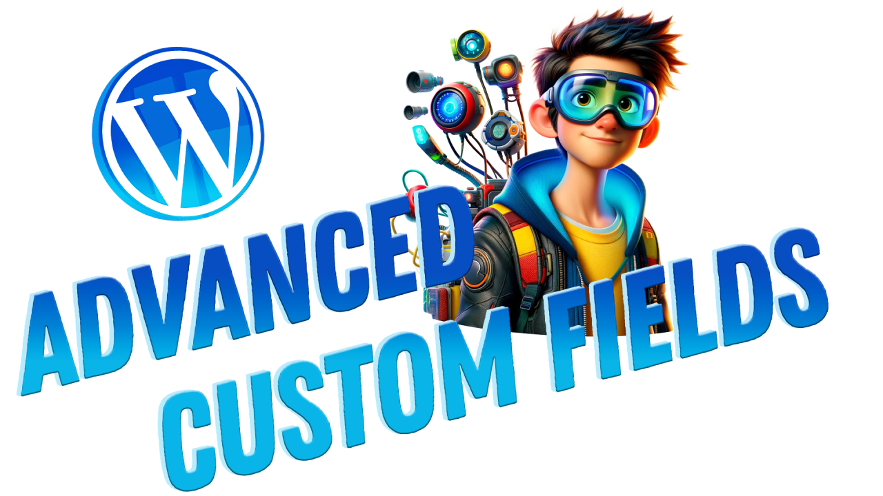 WordPress ACF Plugin – Advanced Custom Fields