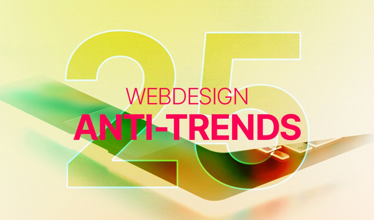 Webdesign Anti-Trends 2025