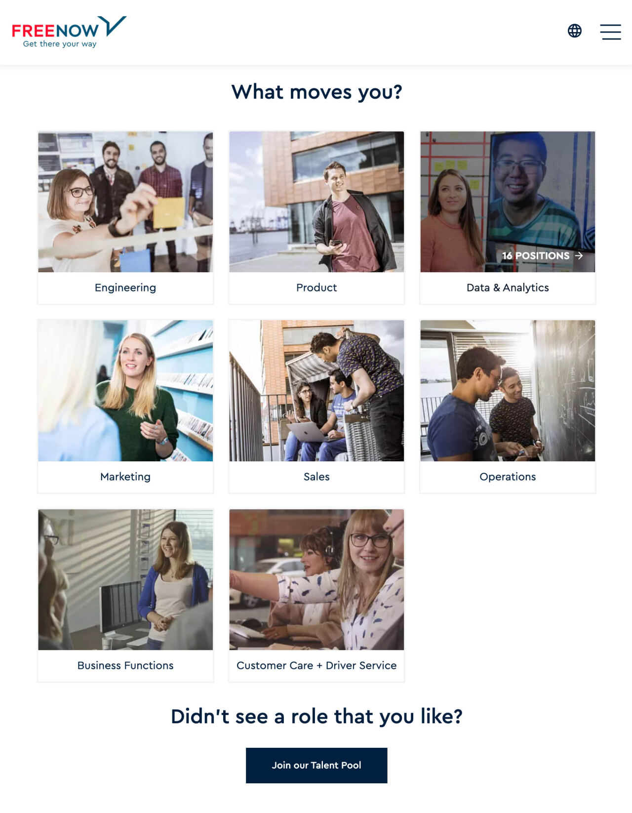 Raster mit acht Kacheln mit Personenfotos – zeigt Auswahl an Jobbereichen auf einer Karriereseite; Kontext: Website-Layout mit Titel und CTA. Vollständiger Text im Bild: FREE NOW Get there your way; What moves you?; Engineering; Product; Data & Analytics; 16 POSITIONS →; Marketing; Sales; Operations; Business Functions; Customer Care + Driver Service; Didn't see a role that you like? Join our Talent Pool