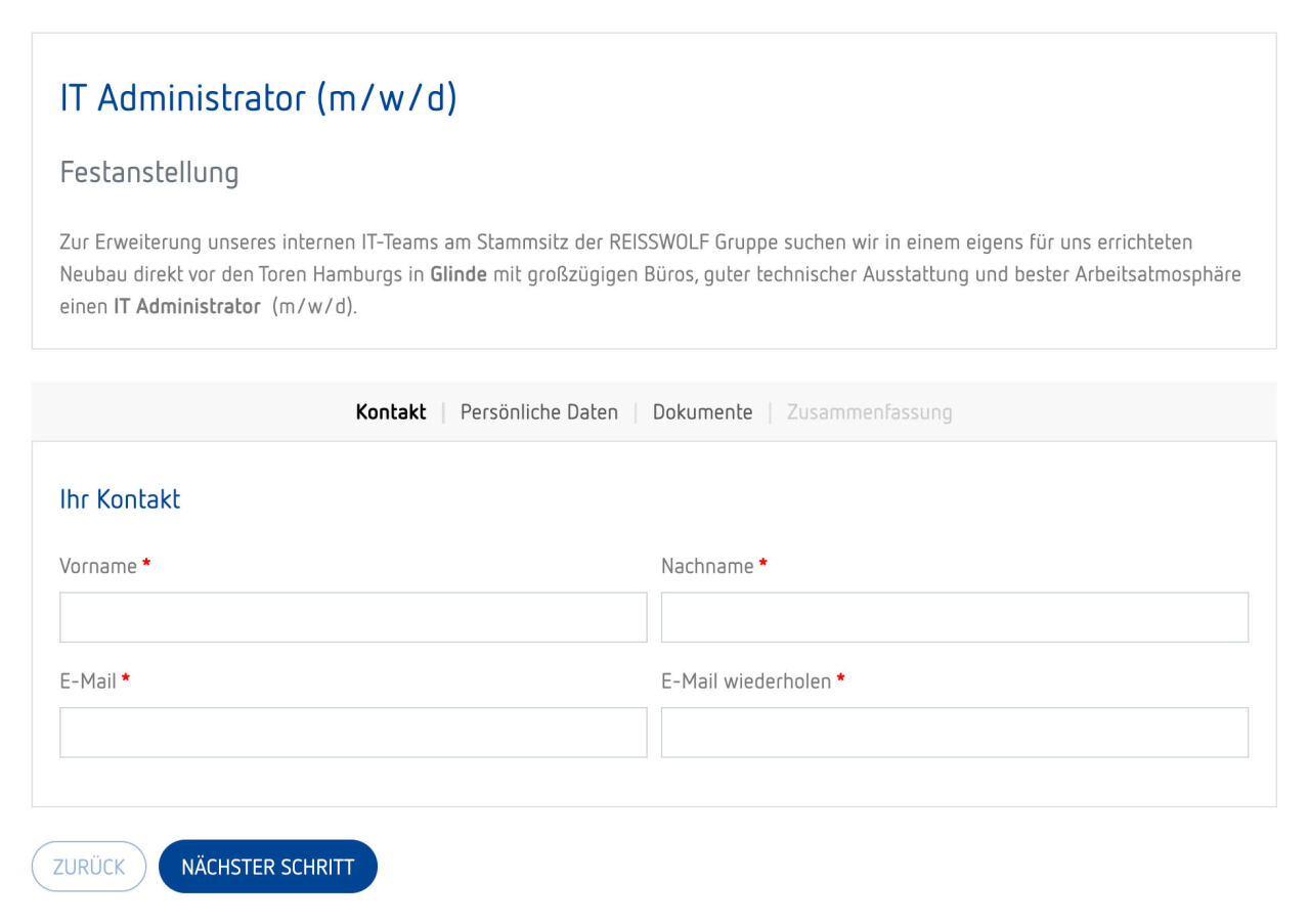 Stellenanzeige-Webformular – zeigt Titel, Stellenbeschreibung und leere Kontaktfelder – auf einer Seite mit Tabs und Navigationstasten. Text: IT Administrator (m/w/d) Festanstellung Zur Erweiterung unseres internen IT-Teams am Stammsitz der REISSWOLF Gruppe suchen wir in einem eigens für uns errichteten Neubau direkt vor den Toren Hamburgs in Glinde mit großzügigen Büros, guter technischer Ausstattung und bester Arbeitsatmosphäre einen IT Administrator (m/w/d). Kontakt | Persönliche Daten | Dokumente | Zusammenfassung Ihr Kontakt Vorname * Nachname * E-Mail * E-Mail wiederholen * ZURÜCK NÄCHSTER SCHRITT